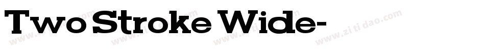 Two Stroke Wide字体转换